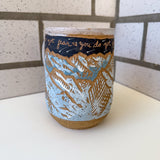Do Not Fear/Falter/Yield Mountain Mug
